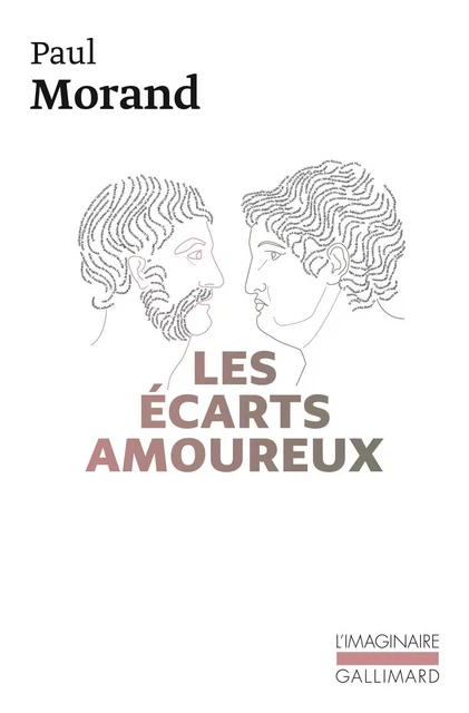 Les Écarts amoureux - Paul Morand - Editions Gallimard