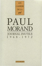 Journal inutile (Tome 1) - 1968-1972