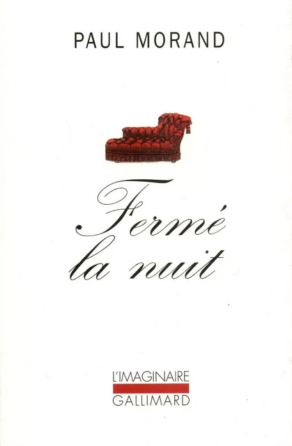 Fermé la nuit - Paul Morand - Editions Gallimard