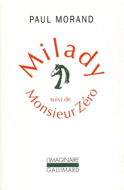 Milady - Monsieur Zéro - Paul Morand - Editions Gallimard