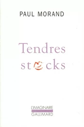 Tendres stocks