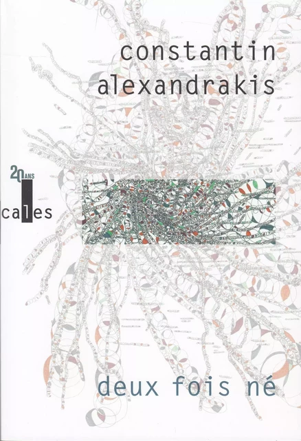 Deux fois né - Constantin Alexandrakis - Editions Gallimard