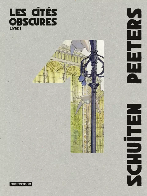 Les Cités obscures - L'Intégrale (Livre 1) - Benoît Peeters - Casterman