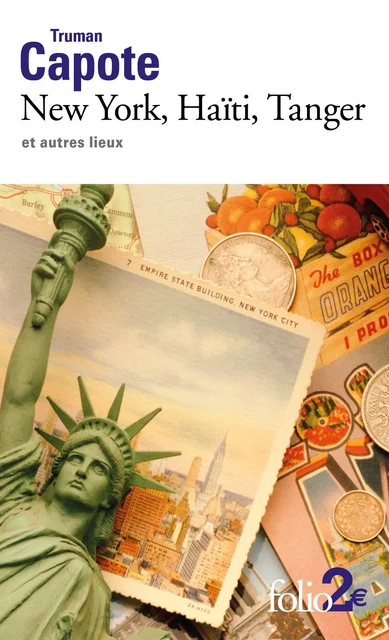 New York, Haïti, Tanger et autres lieux - Truman Capote - Editions Gallimard