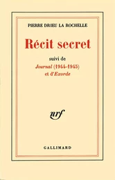 Récit secret / Journal (1944-1945) / Exorde