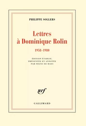 Lettres à Dominique Rolin (1958-1980)