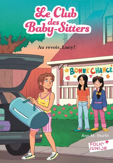 Le Club des Baby-Sitters (Tome 13) - Au revoir, Lucy! - Ann M. Martin - Gallimard Jeunesse