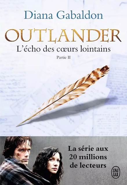 Outlander (Tome 7, Partie II) - L'écho des cœurs lointains / Les fils de la liberté - Diana Gabaldon - J'ai Lu