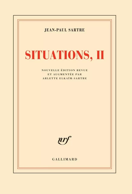 Situations (Tome 2) - Septembre 1944 - décembre 1946 - Jean-Paul Sartre - Editions Gallimard