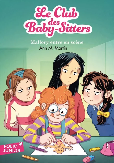 Le Club des Baby-Sitters (Tome 14) - Mallory entre en scène - Ann M. Martin - Gallimard Jeunesse