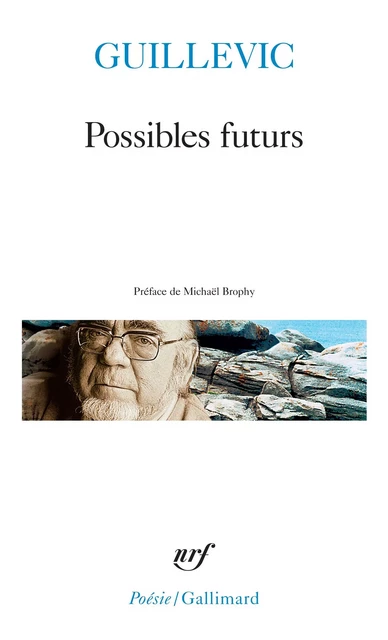 Possibles futurs - Eugène Guillevic - Editions Gallimard