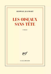 Les oiseaux sans tête