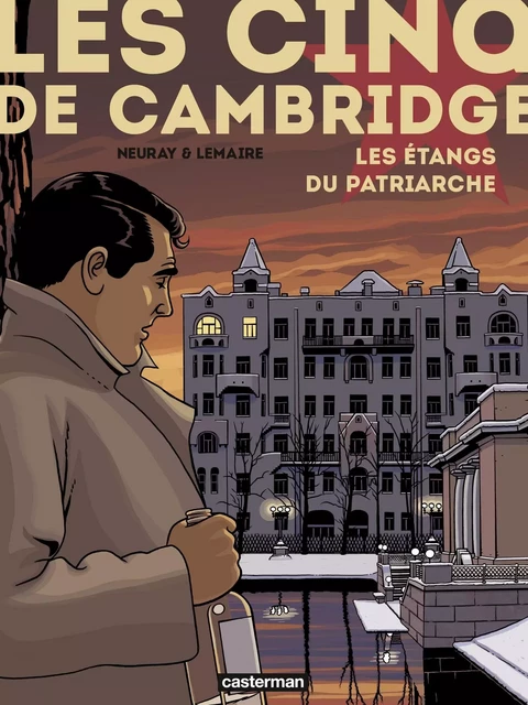 Les Cinq de Cambridge (Tome 3) - Les Étangs du patriarche - Valérie Lemaire - Casterman