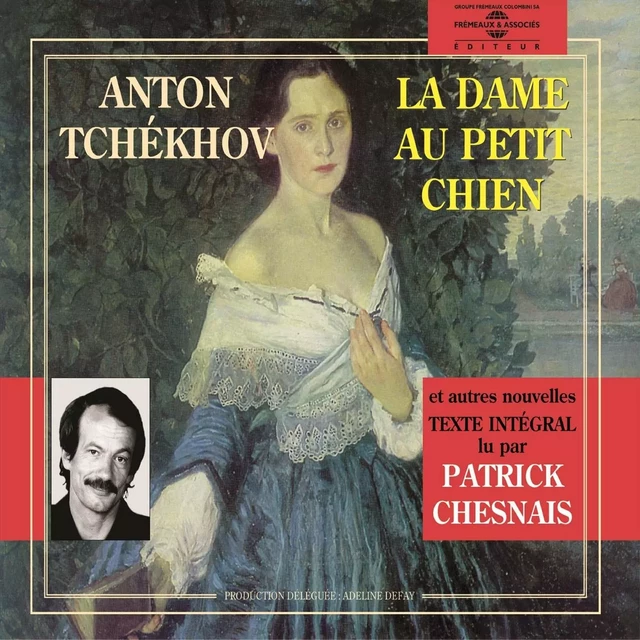 La Dame au petit chien et autres nouvelles - Anton Tchekhov - Editions Gallimard