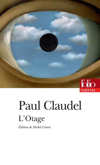 L'Otage. Drame en trois actes - Paul Claudel - Editions Gallimard