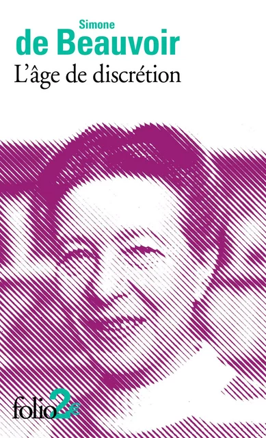 L’âge de discrétion - Simone de Beauvoir - Editions Gallimard