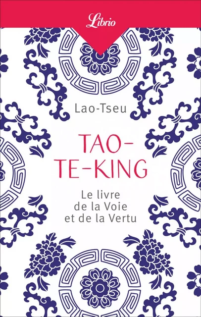 Tao-te-King -  Lao-Tseu - J'ai Lu