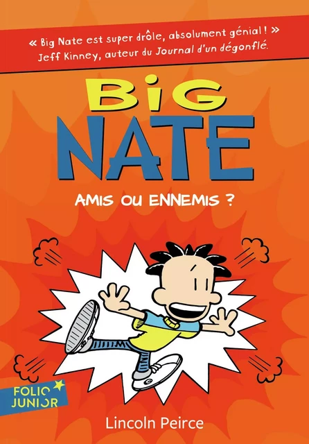 Big Nate (Tome 8) - Amis ou ennemis ? - Lincoln Peirce - Gallimard Jeunesse