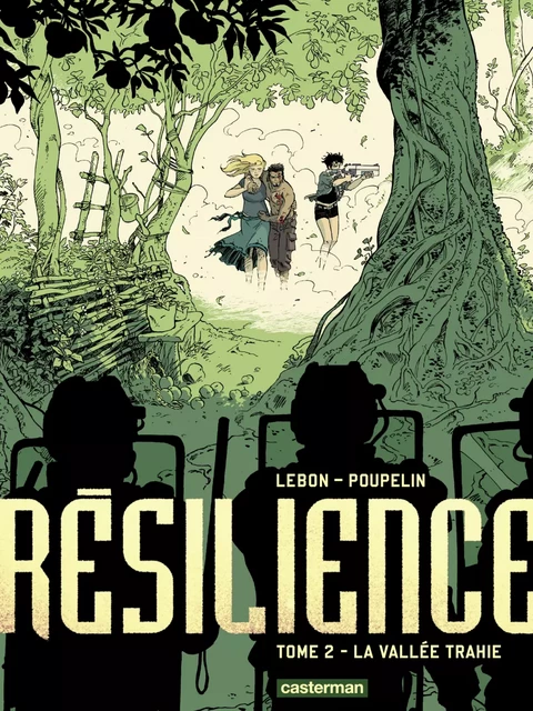 Résilience (Tome 2) - La Vallée trahie - Augustin Lebon - Casterman