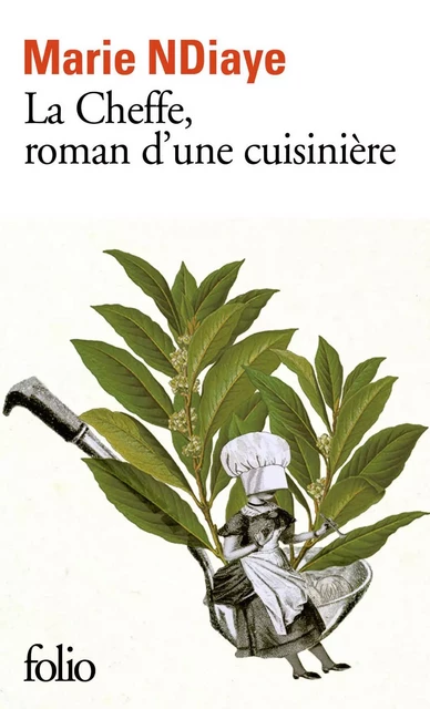 La Cheffe, roman d'une cuisinière - Marie Ndiaye - Editions Gallimard