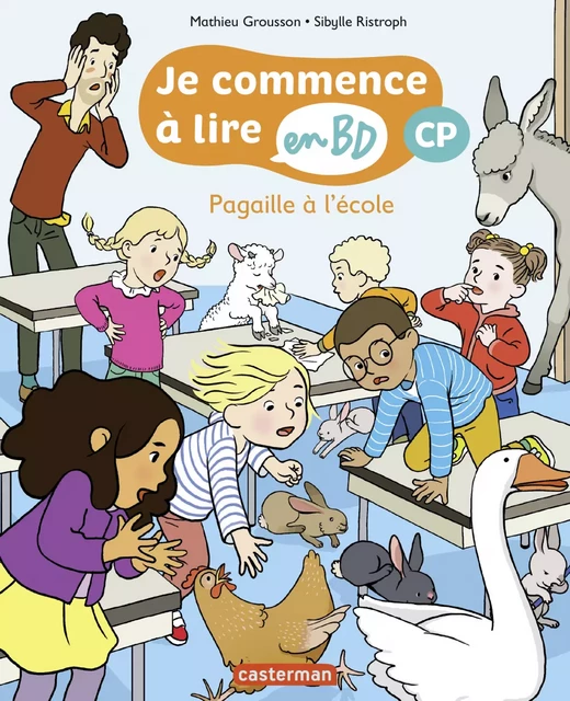 Pagaille à l'école - Mathieu Grousson - Casterman