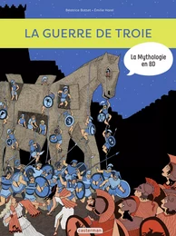 La mythologie en BD (Tome 9) - La guerre de Troie