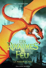 Les Royaumes de Feu (Tome 8) - La Mission de Péril