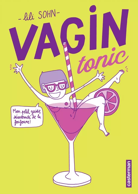 Vagin Tonic - Lili Sohn - Casterman