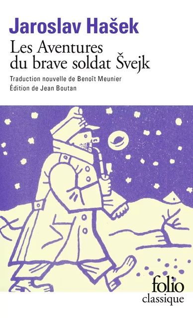 Les Aventures du brave soldat Svejk (Livre 1) - À l'arrière - Jaroslav Hašek - Editions Gallimard