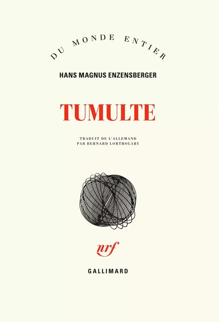 Tumulte - Hans Magnus Enzensberger - Editions Gallimard