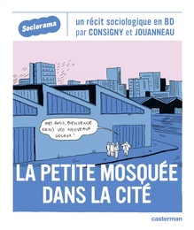 Sociorama - La petite mosquée dans la citée