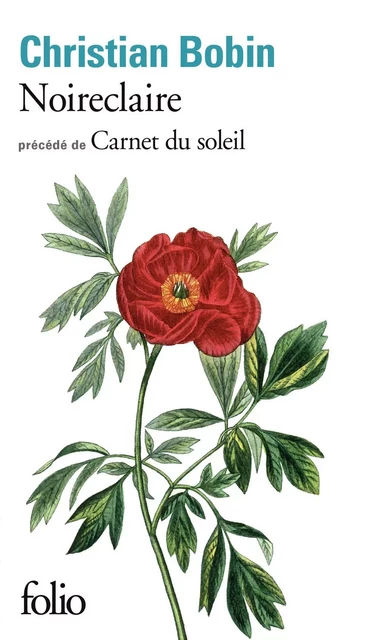 Noireclaire - Carnet du soleil - Christian Bobin - Editions Gallimard