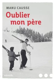 Oublier mon père