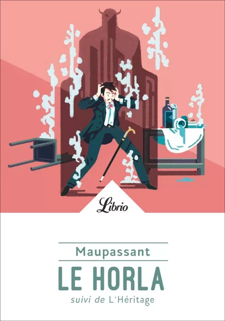 Le Horla – L'Héritage - Guy de Maupassant - J'ai Lu