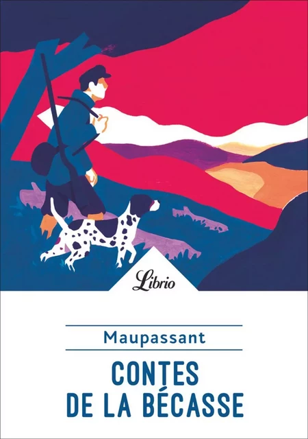 Contes de la bécasse - Guy de Maupassant - J'ai Lu