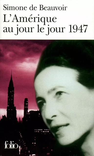 L'Amérique au jour le jour - Simone de Beauvoir - Editions Gallimard