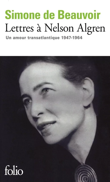 Lettres à Nelson Algren - Simone de Beauvoir - Editions Gallimard