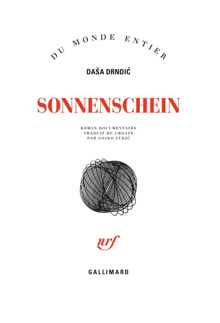 Sonnenschein - Dasa Drndic - Editions Gallimard