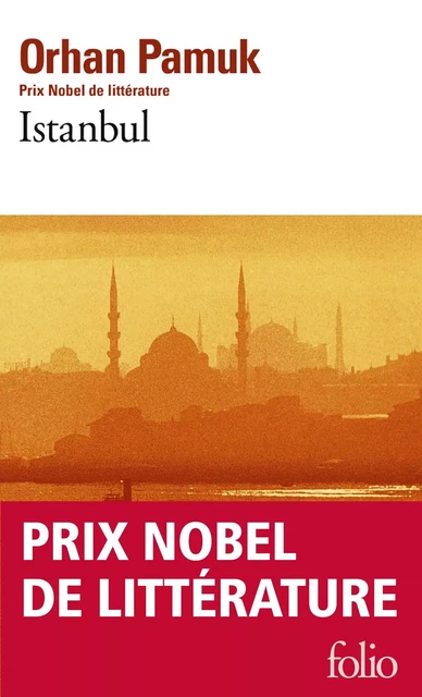 Istanbul - Orhan Pamuk - Editions Gallimard