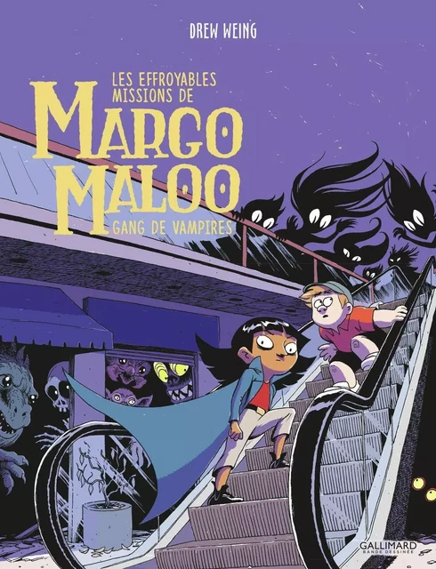 Les Effroyables Missions de Margo Maloo (Tome 2) - Gang de vampires - Drew Weing - Éditions Gallimard BD