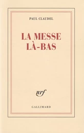 La Messe là-bas