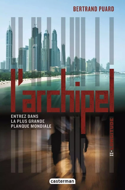 L'archipel (Tome 2) - Longitude - Bertrand Puard - Casterman Jeunesse