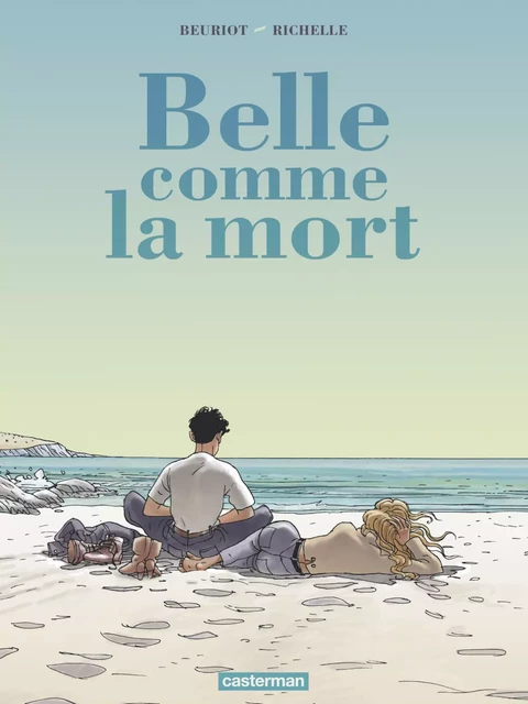 Belle comme la mort - Philippe Richelle - Casterman