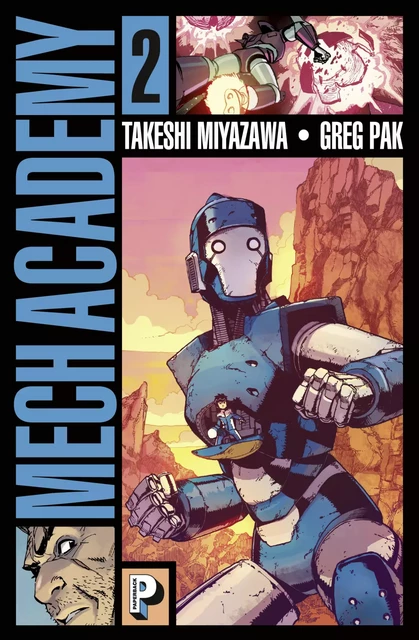 Mech Academy (Tome 2) - Greg Pak - Casterman