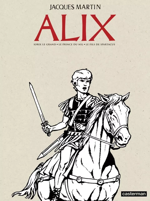 Alix - L'Intégrale N&B (Livre 2) - Jacques Martin - Casterman