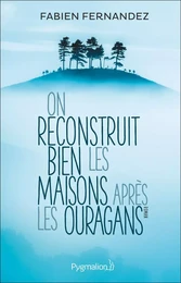 On reconstruit bien les maisons après les ouragans