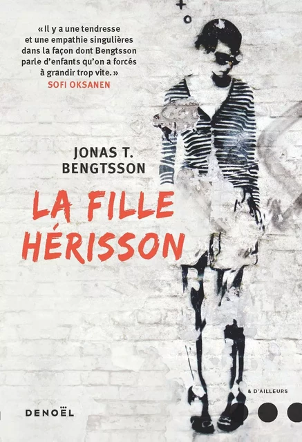 La Fille-Hérisson - Jonas T. Bengtsson - Denoël