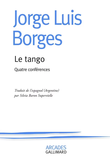 Le tango - Jorge Luis Borges - Editions Gallimard