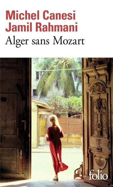 Alger sans Mozart - Michel Canesi, Jamil Rahmani - Editions Gallimard