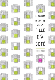 La courte histoire de la fille d’à côté